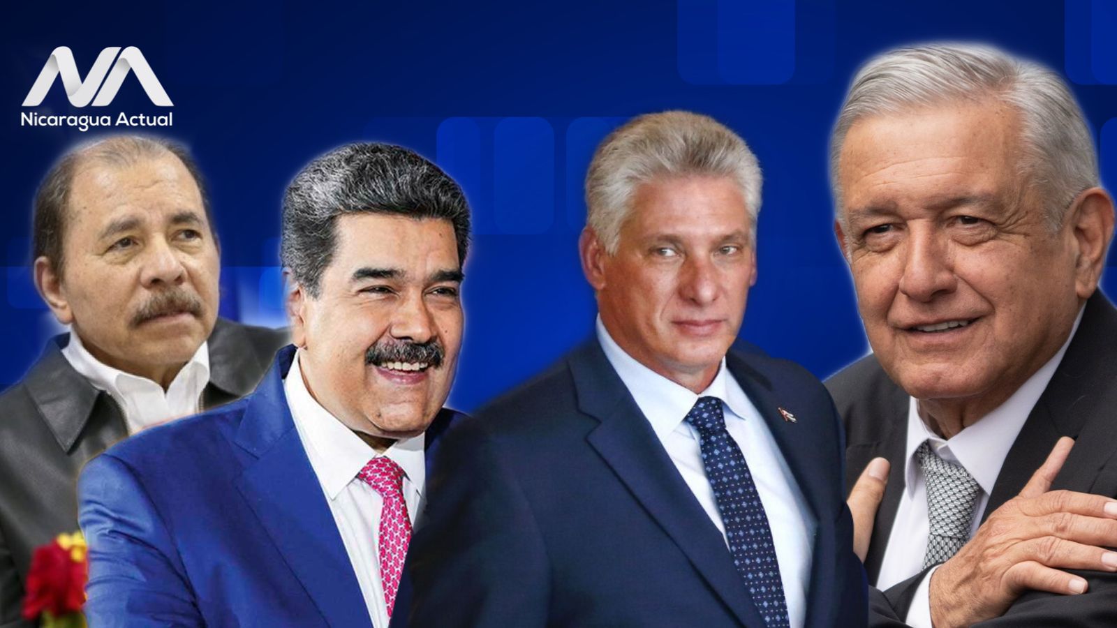 Tres dictadores de la región y el presidente de México Andrés Manuel López Obrador