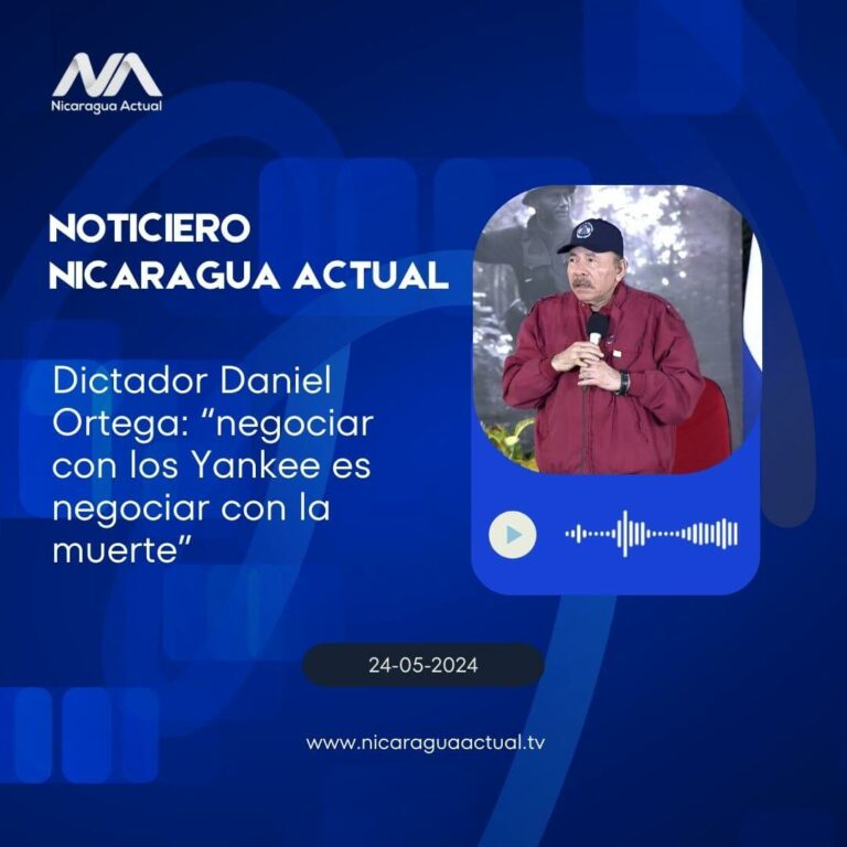 Dictador Daniel Ortega: “negociar con los Yankee es negociar con la muerte”