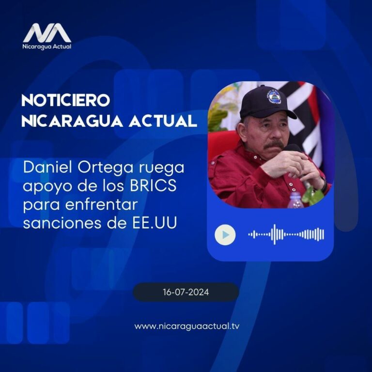 Daniel Ortega ruega apoyo de los BRICS para enfrentar sanciones de EE.UU
