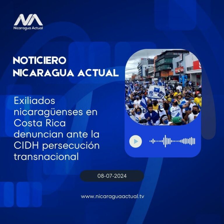 Exiliados nicaragüenses en Costa Rica denuncian ante la CIDH persecución transnacional