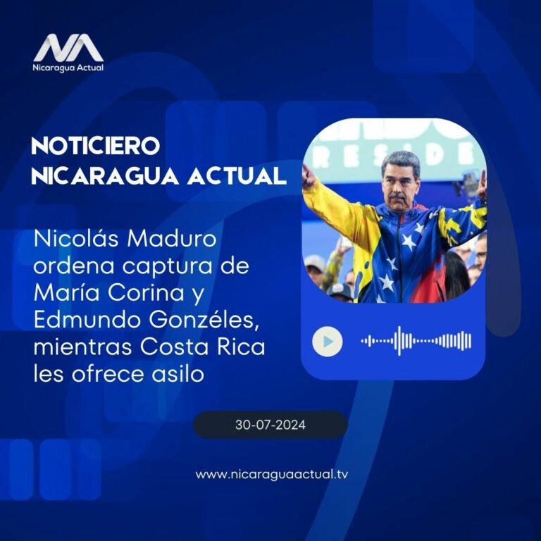 Nicolás Maduro ordena captura de María Corina y Edmundo Gonzéles, mientras Costa Rica les ofrece asilo
