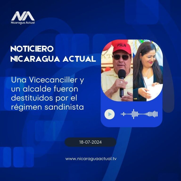 Una Vicecanciller y un alcalde fueron destituidos por el régimen sandinista
