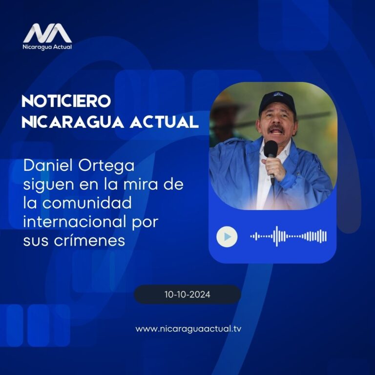 Daniel Ortega siguen en la mira de la comunidad internacional por sus crímenes