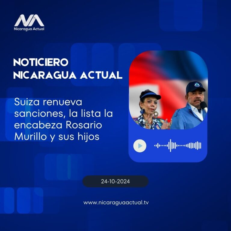 Suiza renueva sanciones, la lista la encabeza Rosario Murillo y sus hijos