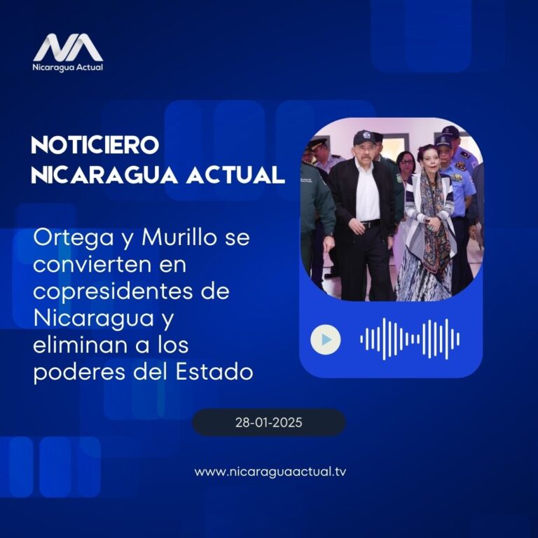 ⚠️ Ortega y Murillo se convierten en copresidentes de Nicaragua y eliminan a los poderes del Estado